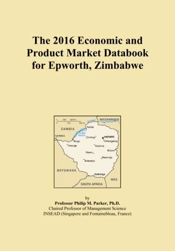 The 2016 Economic and Product Market Databook for Epworth, Zimbabwe