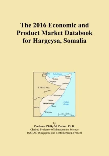 The 2016 Economic and Product Market Databook for Hargeysa, Somalia