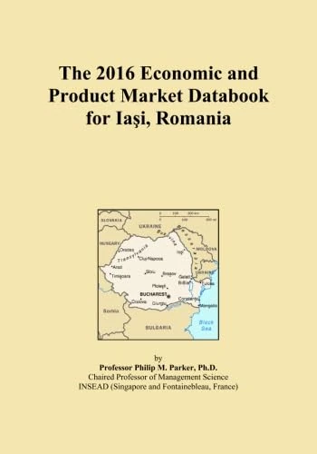 The 2016 Economic and Product Market Databook for Iaşi, Romania
