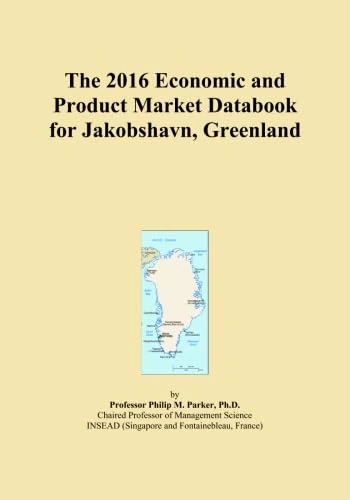 The 2016 Economic and Product Market Databook for Jakobshavn, Greenland