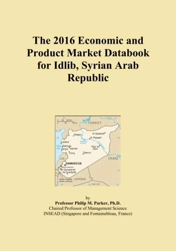 The 2016 Economic and Product Market Databook for Idlib, Syrian Arab Republic