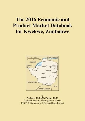 The 2016 Economic and Product Market Databook for Kwekwe, Zimbabwe