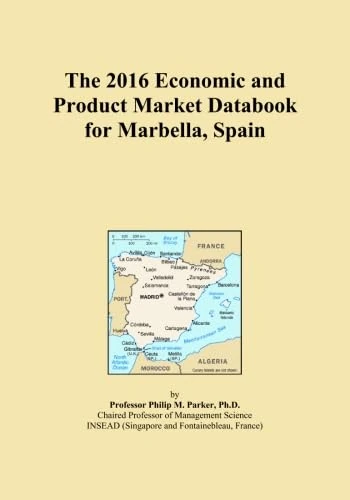 The 2016 Economic and Product Market Databook for Marbella, Spain