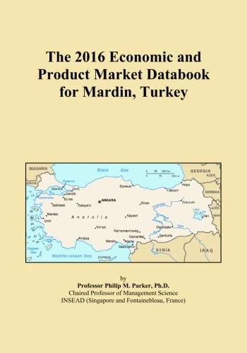 The 2016 Economic and Product Market Databook for Mardin, Turkey