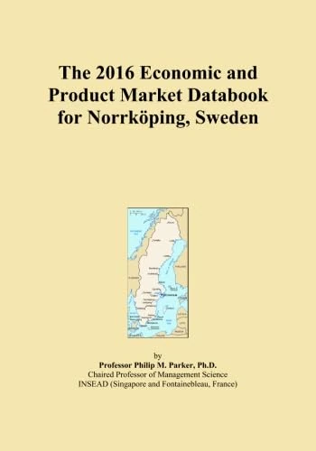 The 2016 Economic and Product Market Databook for Norrköping, Sweden
