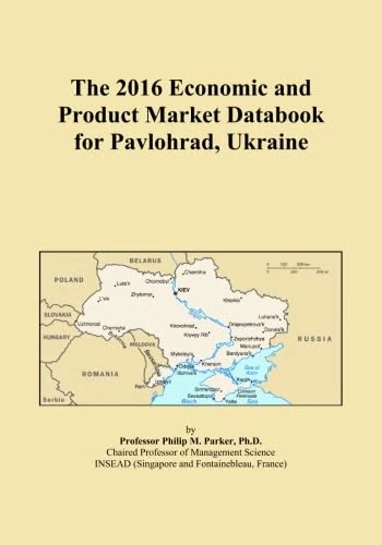 The 2016 Economic and Product Market Databook for Pavlohrad, Ukraine
