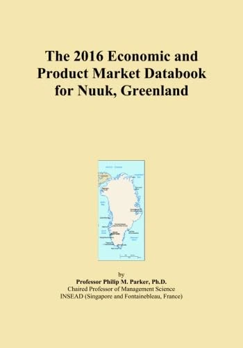 The 2016 Economic and Product Market Databook for Nuuk, Greenland