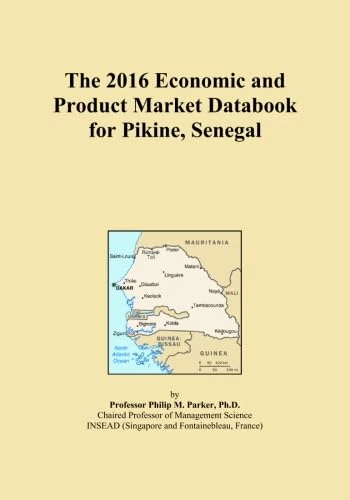 The 2016 Economic and Product Market Databook for Pikine, Senegal