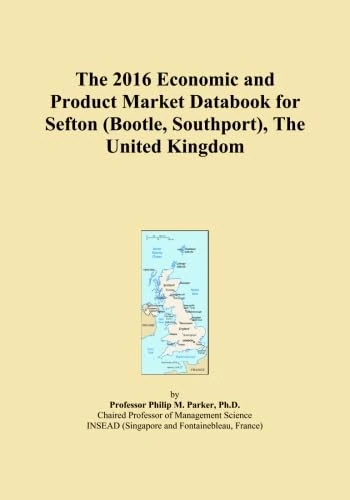 The 2016 Economic and Product Market Databook for Sefton (Bootle, Southport), The United Kingdom