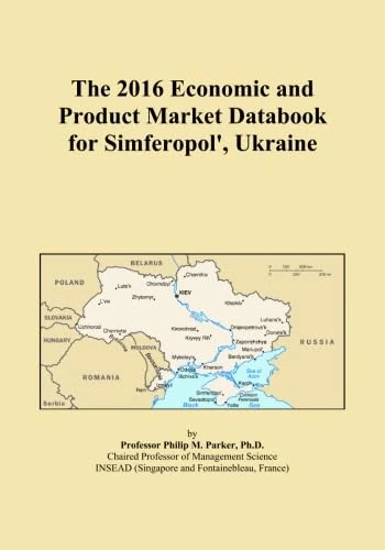 The 2016 Economic and Product Market Databook for Simferopol', Ukraine