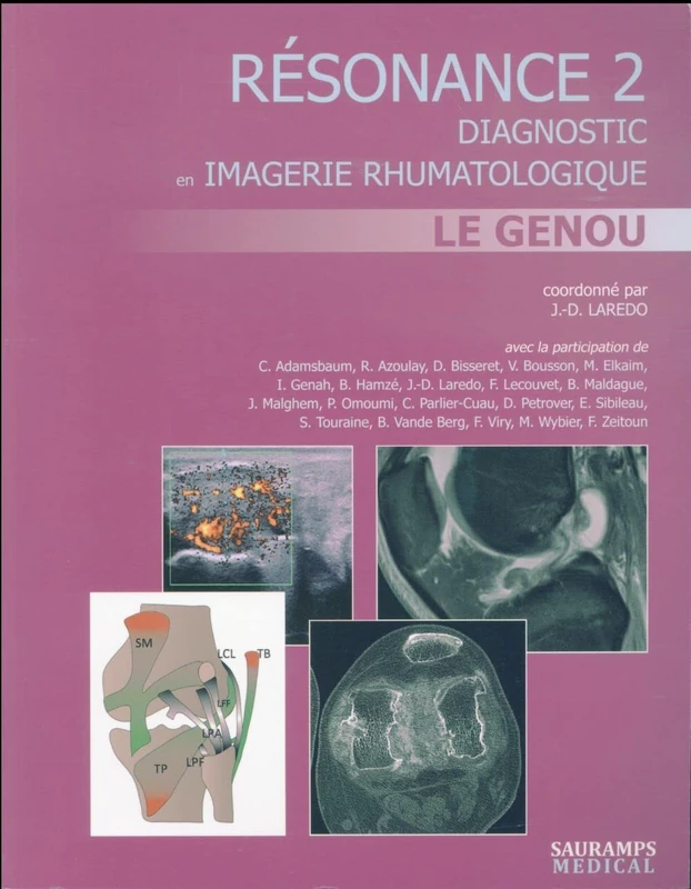 RESONANCE 2 - LE GENOU: Diagnostic en imagerie rhumatologique Tome 2, Le genou - Image 1