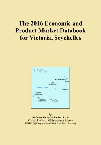 The 2016 Economic and Product Market Databook for Victoria, Seychelles