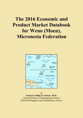The 2016 Economic and Product Market Databook for Weno (Moen), Micronesia Federation