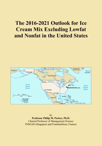 The 2016-2021 Outlook for Ice Cream Mix Excluding Lowfat and Nonfat in the United States