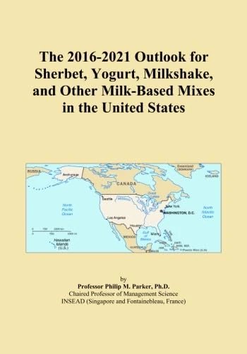 The 2016-2021 Outlook for Sherbet, Yogurt, Milkshake, and Other Milk-Based Mixes in the United States