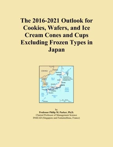 The 2016-2021 Outlook for Cookies, Wafers, and Ice Cream Cones and Cups Excluding Frozen Types in Japan