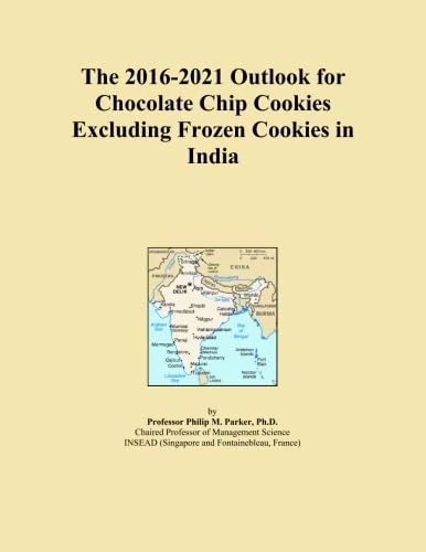The 2016-2021 Outlook for Chocolate Chip Cookies Excluding Frozen Cookies in India