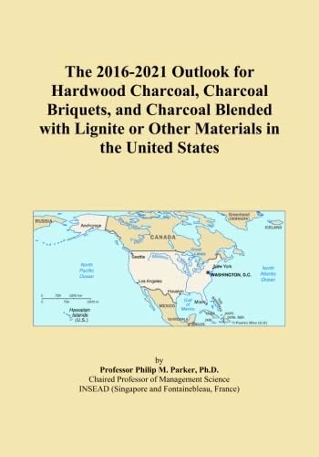 The 2016-2021 Outlook for Hardwood Charcoal, Charcoal Briquets, and Charcoal Blended with Lignite or Other Materials in the United States