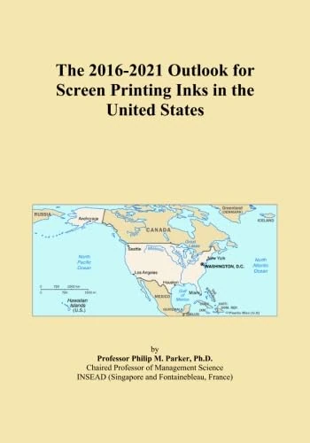 The 2016-2021 Outlook for Screen Printing Inks in the United States