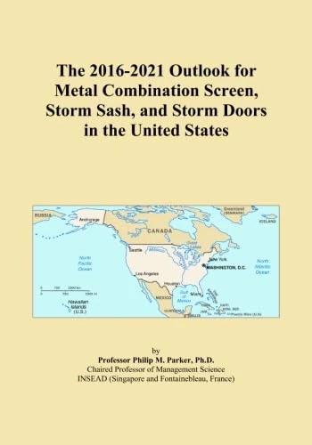 The 2016-2021 Outlook for Metal Combination Screen, Storm Sash, and Storm Doors in the United States