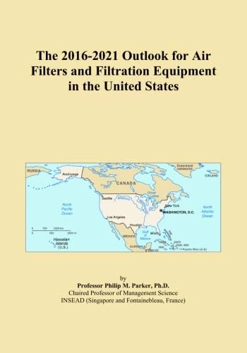 The 2016-2021 Outlook for Air Filters and Filtration Equipment in the United States