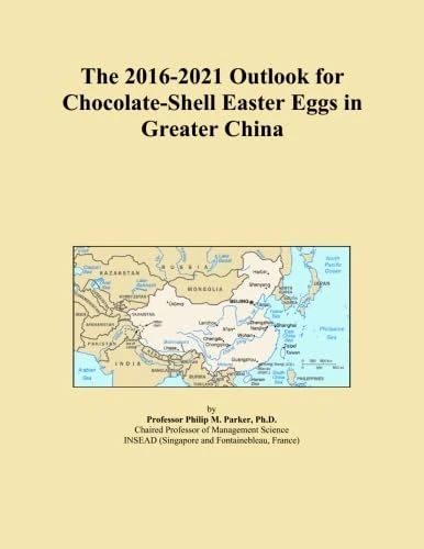 The 2016-2021 Outlook for Chocolate-Shell Easter Eggs in Greater China