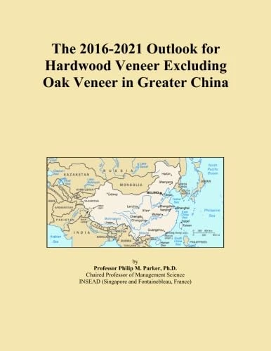 The 2016-2021 Outlook for Hardwood Veneer Excluding Oak Veneer in Greater China