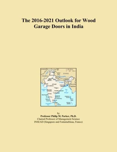 The 2016-2021 Outlook for Wood Garage Doors in India