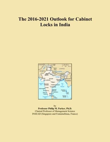 The 2016-2021 Outlook for Cabinet Locks in India