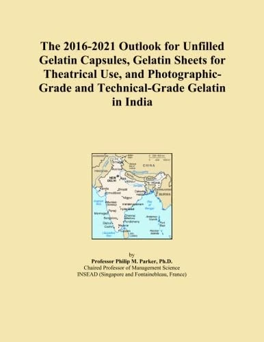 The 2016-2021 Outlook for Unfilled Gelatin Capsules, Gelatin Sheets for Theatrical Use, and Photographic-Grade and Technical-Grade Gelatin in India