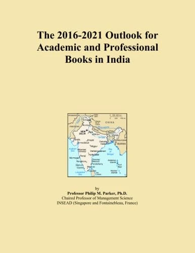 The 2016-2021 Outlook for Academic and Professional Books in India