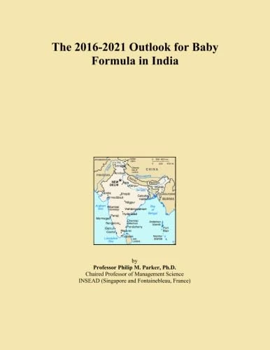 The 2016-2021 Outlook for Baby Formula in India
