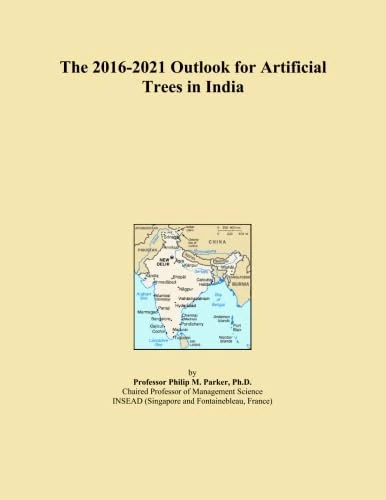 The 2016-2021 Outlook for Artificial Trees in India