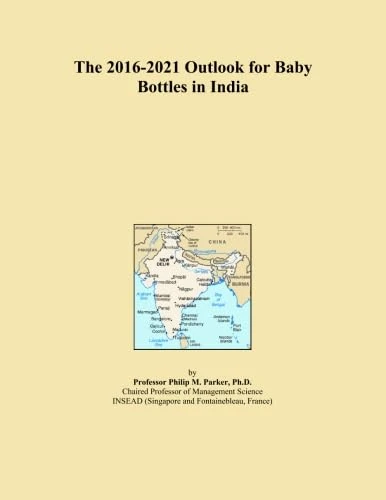 The 2016-2021 Outlook for Baby Bottles in India