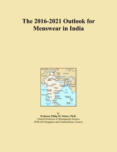 The 2016-2021 Outlook for Menswear in India