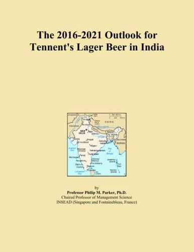 The 2016-2021 Outlook for Tennent's Lager Beer in India
