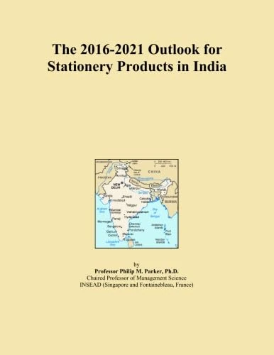The 2016-2021 Outlook for Stationery Products in India