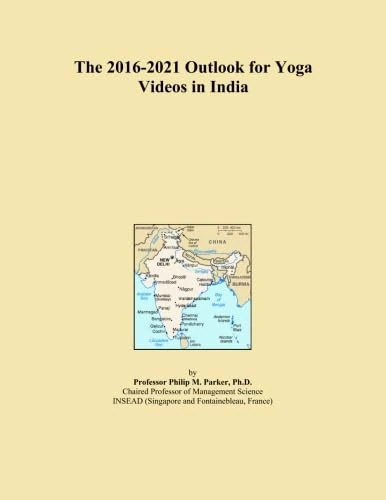 The 2016-2021 Outlook for Yoga Videos in India