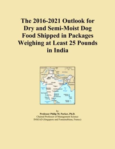 The 2016-2021 Outlook for Dry and Semi-Moist Dog Food Shipped in Packages Weighing at Least 25 Pounds in India
