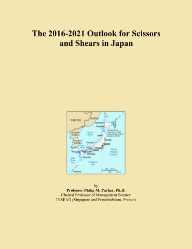 The 2016-2021 Outlook for Scissors and Shears in Japan