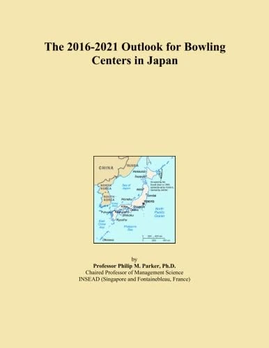 2016-2021 Outlook for Bowling Centers in Japan