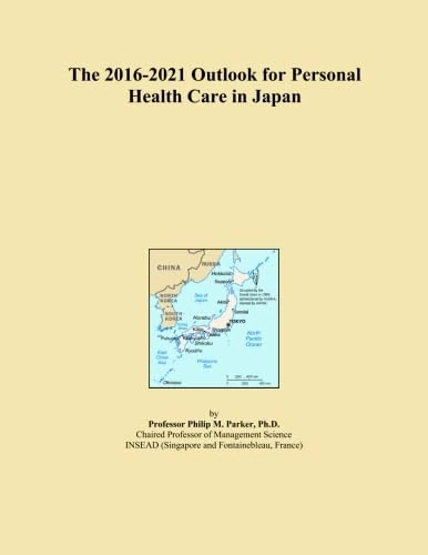The 2016-2021 Outlook for Personal Health Care in Japan