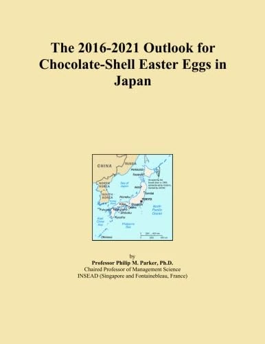 The 2016-2021 Outlook for Chocolate-Shell Easter Eggs in Japan