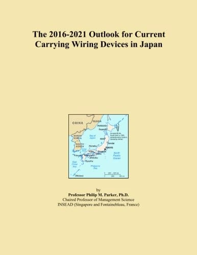 The 2016-2021 Outlook for Current Carrying Wiring Devices in Japan