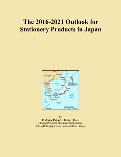 The 2016-2021 Outlook for Stationery Products in Japan