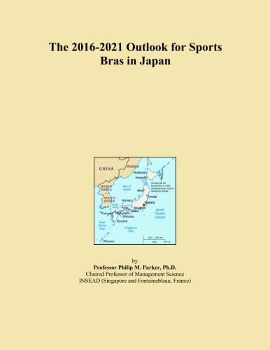 The 2016-2021 Outlook for Sports Bras in Japan