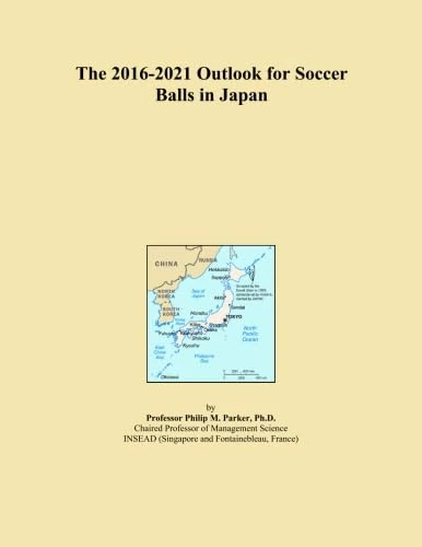 The 2016-2021 Outlook for Soccer Balls in Japan
