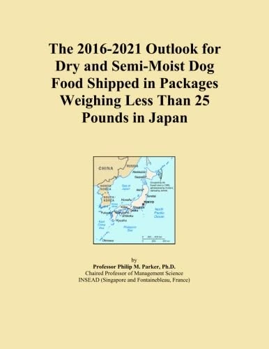 The 2016-2021 Outlook for Dry and Semi-Moist Dog Food Shipped in Packages Weighing Less Than 25 Pounds in Japan