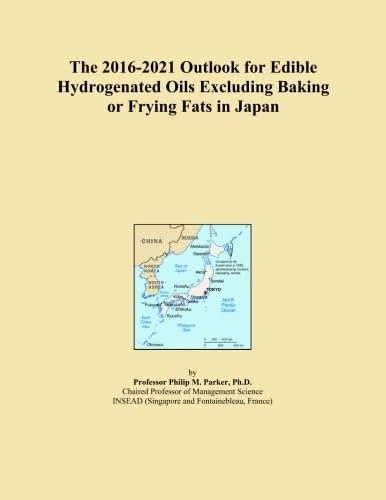 The 2016-2021 Outlook for Edible Hydrogenated Oils Excluding Baking or Frying Fats in Japan
