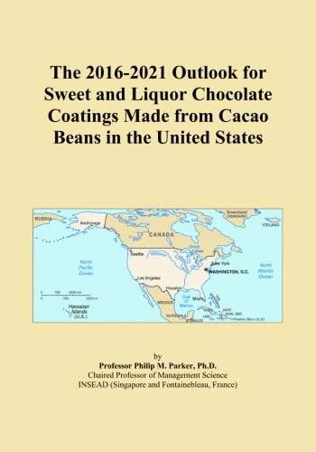 The 2016-2021 Outlook for Sweet and Liquor Chocolate Coatings Made from Cacao Beans in the United States